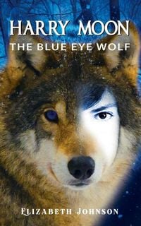 Produktbild: Harry Moon: The Blue Eye Wolf