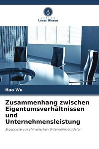 Produktbild: Zusammenhang zwischen Eigentumsverh&auml;ltnissen und Unternehmensleistung