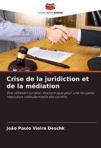 Produktbild: Crise de la juridiction et de la m&eacute;diation