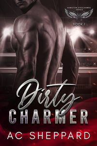Produktbild: Dirty Charmer (Hamilton Steelhawks, #1)