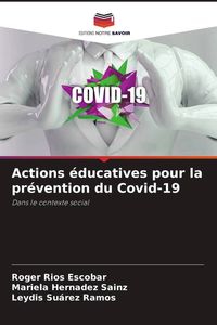 Produktbild: Actions &eacute;ducatives pour la pr&eacute;vention du Covid-19