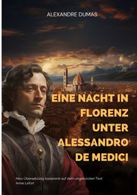 Produktbild: Eine Nacht in Florenz unter Alessandro de Medici