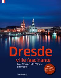 Produktbild: Dresde, ville fascinante