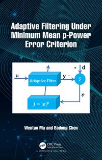Produktbild: Adaptive Filtering Under Minimum Mean p-Power Error Criterion