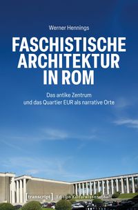 Produktbild: Faschistische Architektur in Rom