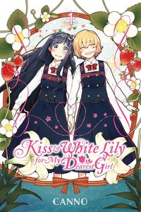 Produktbild: Kiss and White Lily for My Dearest Girl, Volume 1