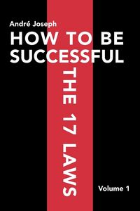 Produktbild: How to Be Successful the 17 Laws