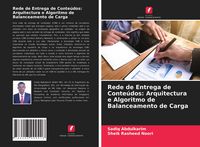 Produktbild: Rede de Entrega de Conte&uacute;dos: Arquitectura e Algoritmo de Balanceamento de Carga