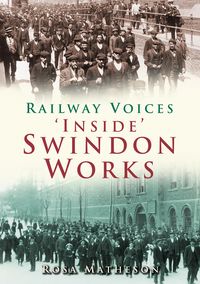 Produktbild: Matheson, R: 'Inside' Swindon Works