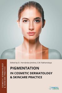 Produktbild: Pigmentation in Cosmetic Dermatology & Skincare Practice