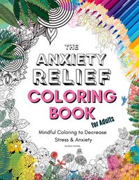 Produktbild: The Anxiety Relief Coloring Book for Adults
