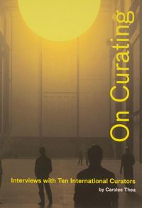 Produktbild: On Curating: Interviews with Ten International Curators