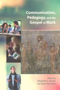 Produktbild: Communication, Pedagogy, and the Gospel of Mark