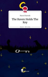 Produktbild: The Raven Holds The Key. Life is a Story - story.one