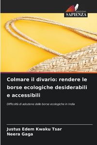 Produktbild: Colmare il divario: rendere le borse ecologiche desiderabili e accessibili