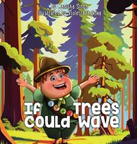 Produktbild: If Trees Could Wave