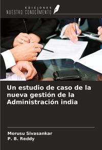 Produktbild: Un estudio de caso de la nueva gesti&oacute;n de la Administraci&oacute;n india