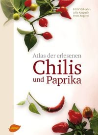 Produktbild: Atlas der erlesenen Chilis und Paprika