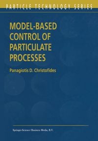 Produktbild: Model-Based Control of Particulate Processes