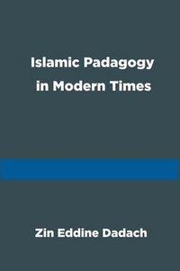 Produktbild: Islamic Pedagogy in Modern Times