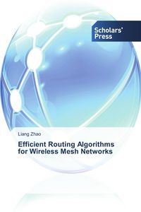 Produktbild: Efficient Routing Algorithms for Wireless Mesh Networks
