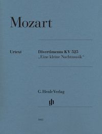 Produktbild: Wolfgang Amadeus Mozart - Divertimento &bdquo;Eine kleine Nachtmusik&ldquo; KV 525