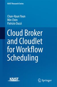Produktbild: Cloud Broker and Cloudlet for Workflow Scheduling