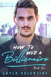 Produktbild: How To Wed A Billionaire (Book Two)