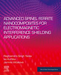 Produktbild: Advanced Spinel Ferrite Nanocomposites for Electromagnetic Interference Shielding Applications