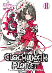 Produktbild: Kamiya, Y: Clockwork Planet (Light Novel) Vol. 2
