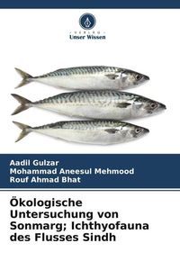 Produktbild: &Ouml;kologische Untersuchung von Sonmarg; Ichthyofauna des Flusses Sindh