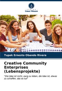 Produktbild: Creative Community Enterprises (Lebensprojekte)