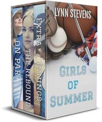 Produktbild: Girls of Summer: The Complete YA Sports Romance Trilogy