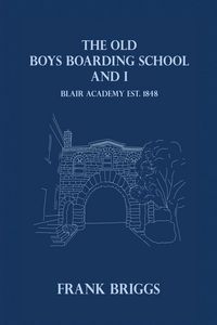 Produktbild: The Old Boys Boarding School And I
