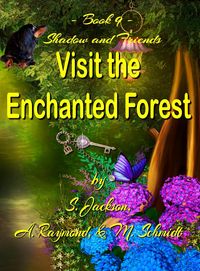 Produktbild: Shadow and Friends Visit the Enchanted Forest
