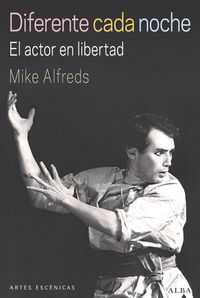 Produktbild: Diferente cada noche : el actor en libertad
