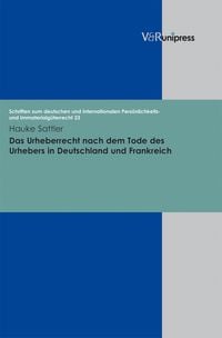 Produktbild: Das Urheberrecht nach dem Tode des Urhebers in Deutschland und Frankreich