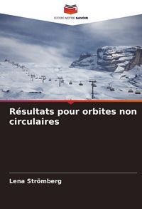 Produktbild: R&eacute;sultats pour orbites non circulaires