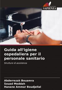 Produktbild: Guida all'igiene ospedaliera per il personale sanitario