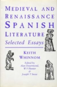 Produktbild: Whinnom, K: Medieval and Renaissance Spanish Literature