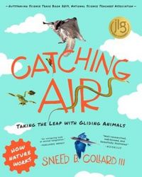 Produktbild: Catching Air - Taking the Leap with Gliding Animals