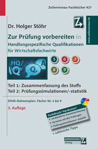 Bild vom Artikel Zur Prüfung vorbereiten in Handlungsspezifische Qualifikationen für Wirtschaftsfachwirte vom Autor Holger Stöhr