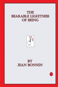 Produktbild: The Bearable Lightness of Being