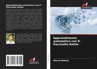 Produktbild: Apprendimento automatico con R - Pacchetto Rattle