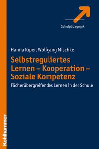 Produktbild: Selbstreguliertes Lernen - Kooperation - Soziale Kompetenz
