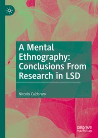 Produktbild: A Mental Ethnography: Conclusions from Research in LSD