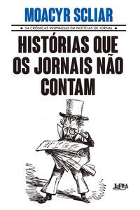 Produktbild: Hist&oacute;rias que os jornais n&atilde;o contam