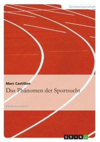 Produktbild: Das Ph&auml;nomen der Sportsucht