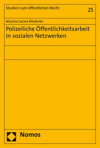 Produktbild: Polizeiliche &Ouml;ffentlichkeitsarbeit in sozialen Netzwerken