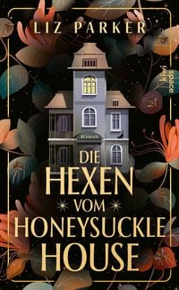 Produktbild: Die Hexen vom Honeysuckle House